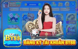 Hướng dẫn đăng ký tài khoản By88