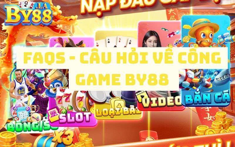 FAQs - Câu hỏi về cổng game
