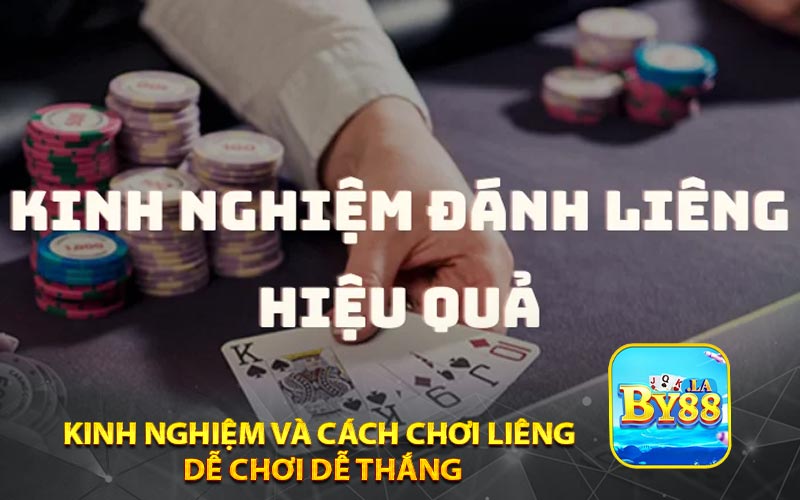 Kinh Nghiệm Và Cách Chơi Liêng Dễ CHơi Dễ Thắng